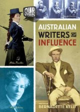 Our Stories Australian Writers of Influence