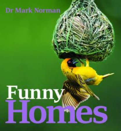 Funny Homes by Dr Mark Norman