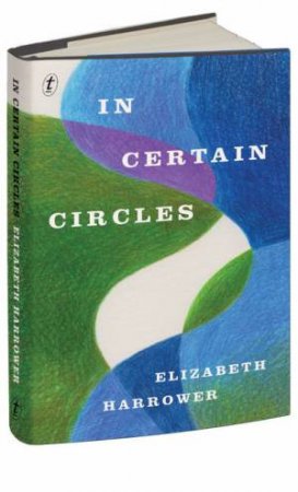 In Certain Circles by Elizabeth Harrower