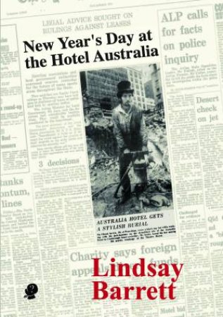 New Year�s Day At The Hotel Australia by Lindsay Barrett