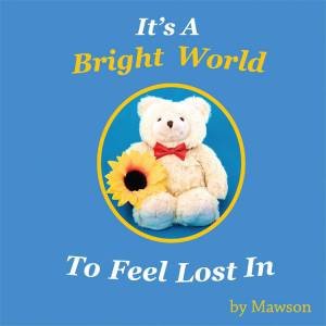 It's a Bright World by Unknown