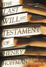 The Last Will and Testament of Henry Hoff