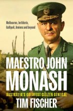 Maestro John Monash