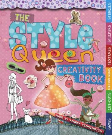 The Style Queen Creativity Book by Andrea Pinnington