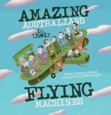 Amazing Australians In Their Flying Machines