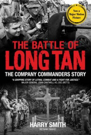 The Battle Of Long Tan by Harry Smith
