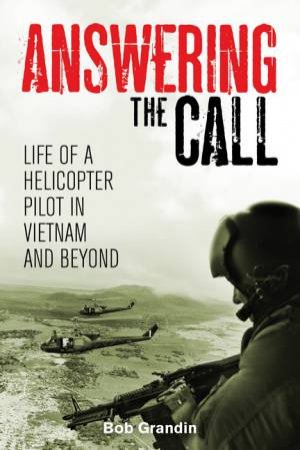 Answering The Call by Bob Grandin