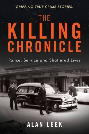 The Killing Chronicle by Alan Leek