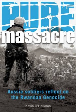 Pure Massacre by Kevin O'Halloran