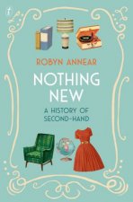 Nothing New A History Of SecondHand