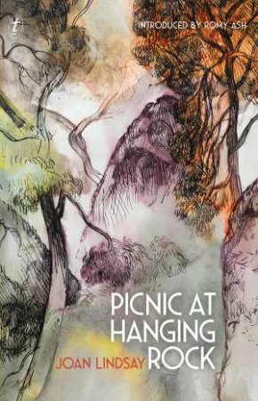 Picnic At Hanging Rock by Joan Lindsay