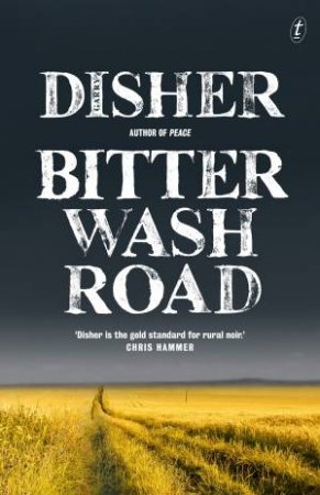 Bitter Wash Road by Garry Disher