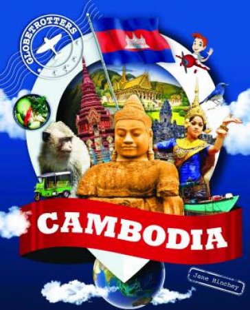 Globetrotters: Cambodia