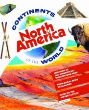 Continents of the World North America