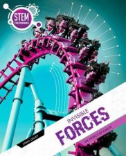 STEM Is Everywhere Invisible Forces