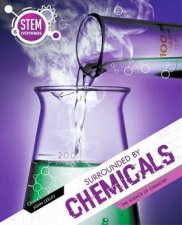 STEM Is Everywhere Surrounded By Chemicals