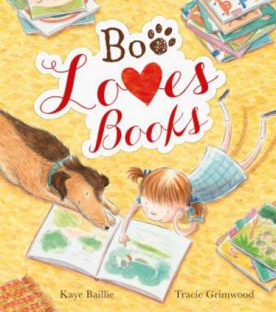 Boo Loves Books by Kaye Baillie & Tracie Grimwood