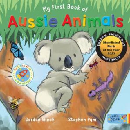 My First Book Of Aussie Animals by Gordon Winch & Steve Pym