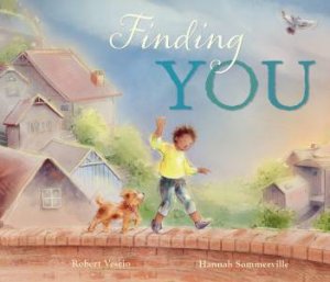 Finding You by Robert Vescio & Hannah Sommerville