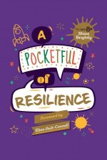 A Pocketful Of Resilience