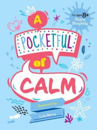 A Pocketful Of Calm by Lola Berry