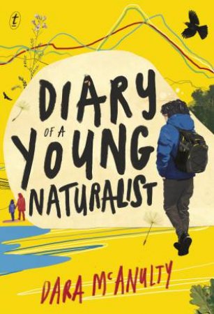 Diary Of A Young Naturalist by Dara McAnulty