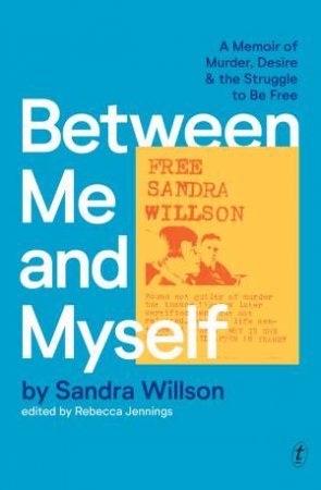 Between Me And Myself by Sandra Willson