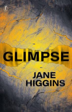 Glimpse by Jane Higgins