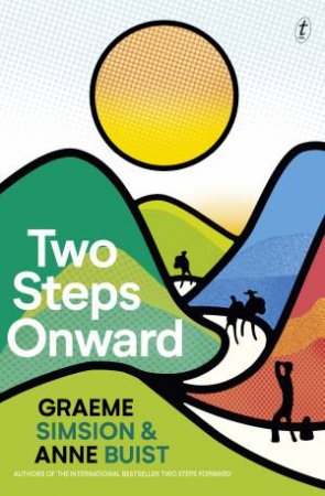 Two Steps Onward by Graeme Simsion & Anne Buist