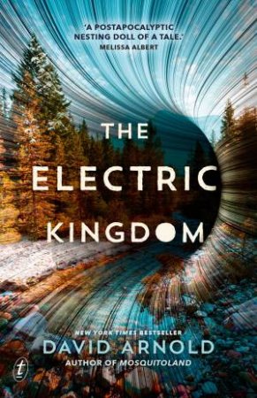 The Electric Kingdom by David Arnold