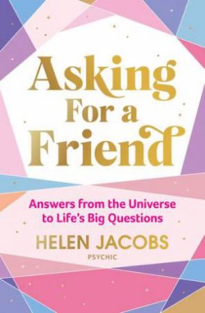 Asking For A Friend by Helen Jacobs