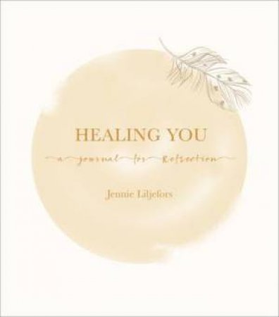 Healing You by Jennie Liljefors