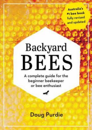 Backyard Bees by Doug Purdie
