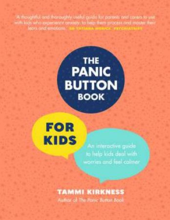 The Panic Button Book For Kids by Tammi Kirkness