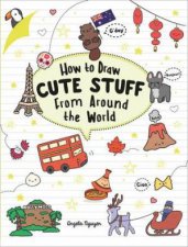 How To Draw Cute Stuff From Around The World