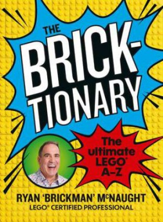 The Bricktionary by Ryan McNaught