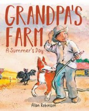 Grandpas Farm A Summers Day