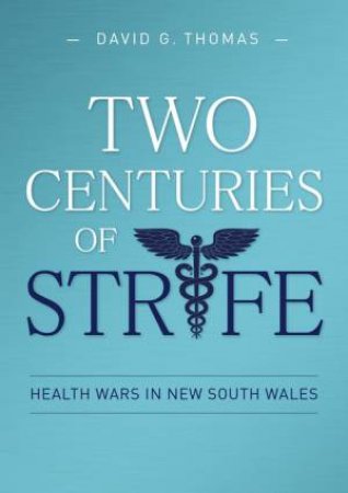 Two Centuries Of Strife by David G. Thomas