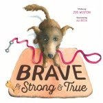 Brave  Strong  True