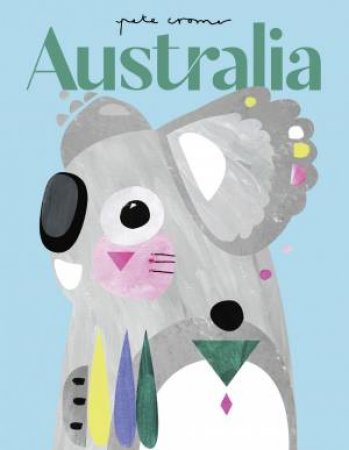 Pete Cromer: Australia by Pete Cromer