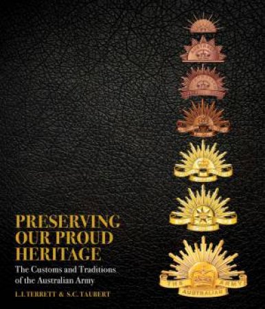 Preserving Our Proud Heritage by L.I. Terrett