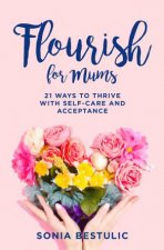 Flourish For Mums