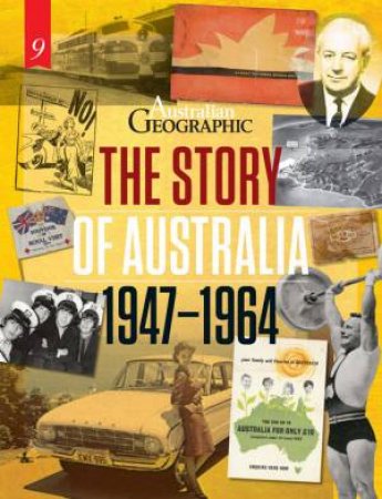The Story Of Australia: 1947 - 1964 by Various