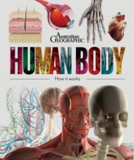 Australian Geographic The Human Body