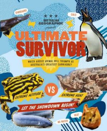 Ultimate Survivor by Australian Geographic