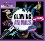Australian Geographic Discover Glowing Animals