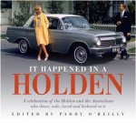 It Happened In A Holden 2nd Ed