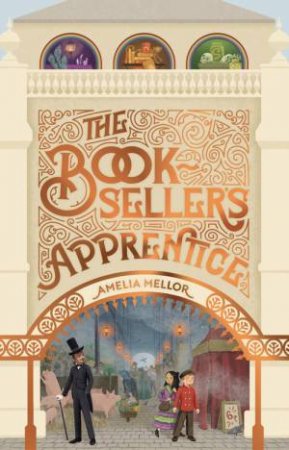 The Bookseller's Apprentice by Amelia Mellor