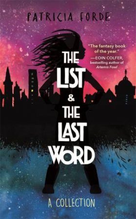 The Last Word/The List Collection by Patricia Forde