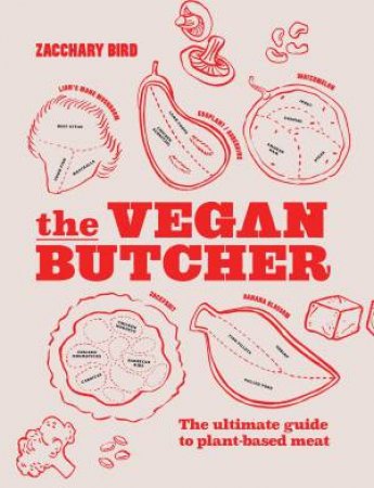 The Vegan Butcher by Zacchary Bird